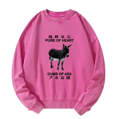 Tokyo-Tiger Pure Of Heart Dumb Of Ass Washed Sweatshirt