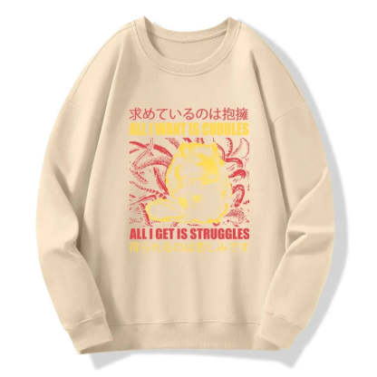 Tokyo-Tiger All I Want Is Cuddles Sweatshirt
