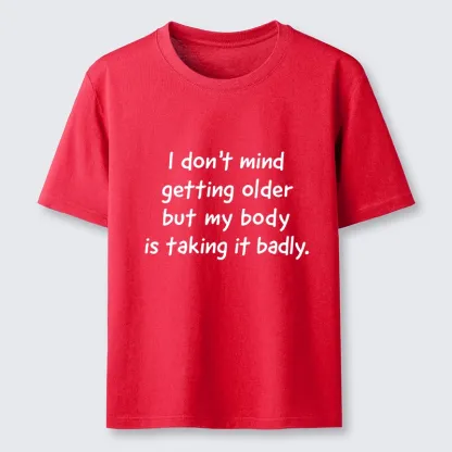 Tokyo-Tiger Getting Older Funny Meme Quote Classic T-Shirt