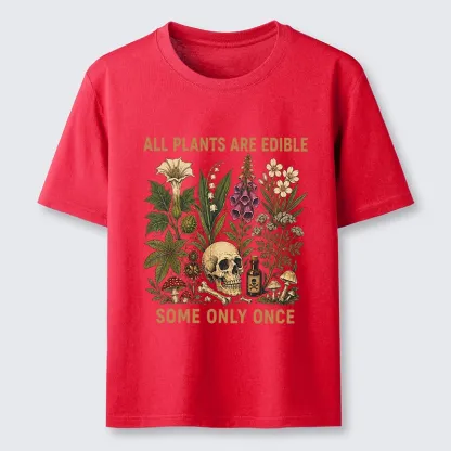 Tokyo-Tiger Edible Plants Some Only Once Joke Classic T-Shirt