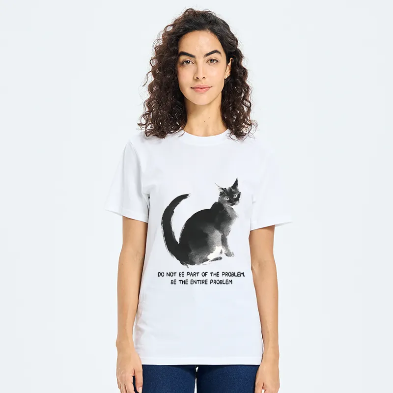 Tokyo-Tiger Funny Cat Be The Entire Problem Classic T-Shirt