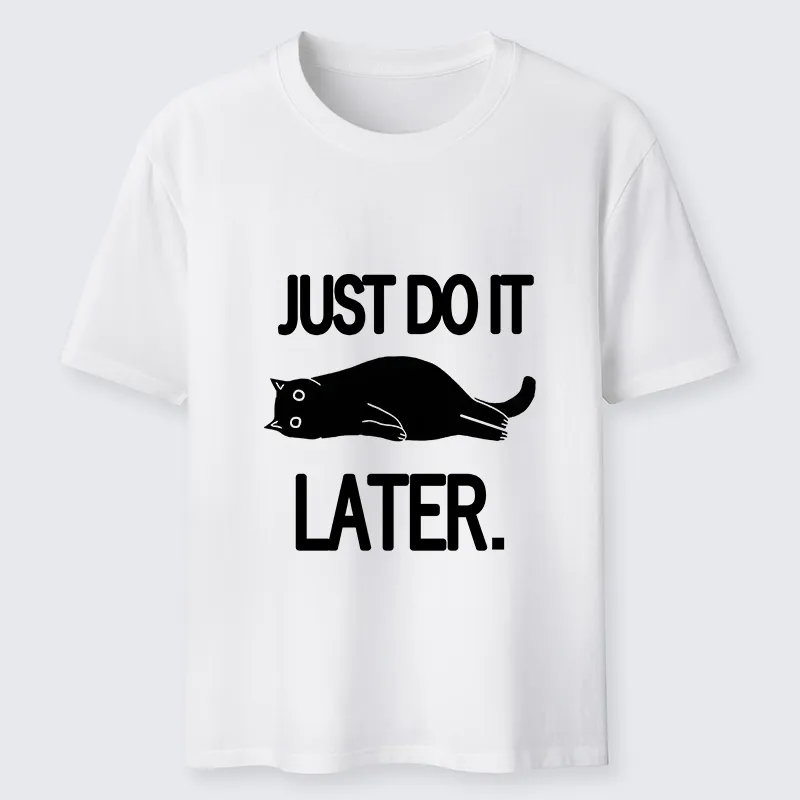 Tokyo-Tiger Just Do It Later Cat Classic T-Shirt