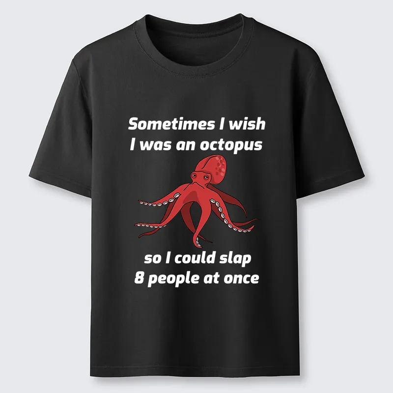 Tokyo-Tiger Sometimes l Wish I Was An Octopus Classic T-Shirt