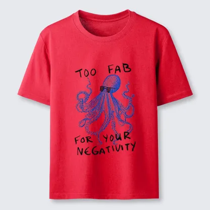 Tokyo-Tiger Too Fab For Your Negativity Classic T-Shirt