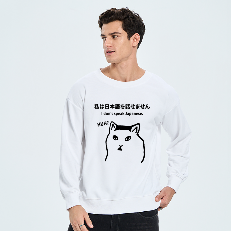 Tokyo-Tiger I Don't Speak Japanese Sweatshirt
