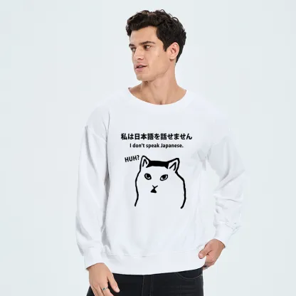 Tokyo-Tiger I Don't Speak Japanese Sweatshirt