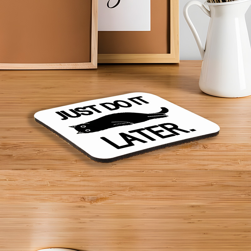 Tokyo-Tiger Just Do It Later Cat Coaster