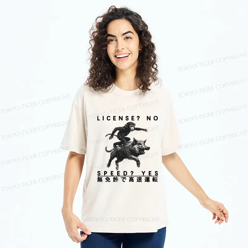 Tokyo-Tiger License? No Speed? Yes Funny Washed T-Shirt
