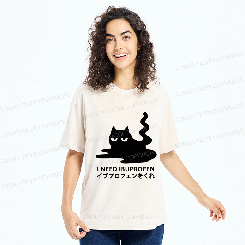 Tokyo-Tiger Funny I Need Ibuprofen Washed T-Shirt