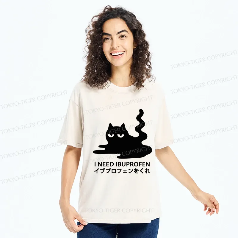 Tokyo-Tiger Funny I Need Ibuprofen Washed T-Shirt