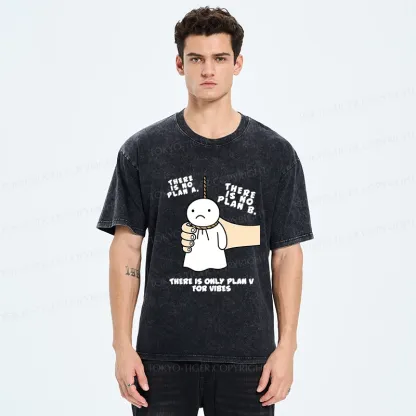 Tokyo-Tiger There Is Only Plan V For Vibes Washed T-Shirt