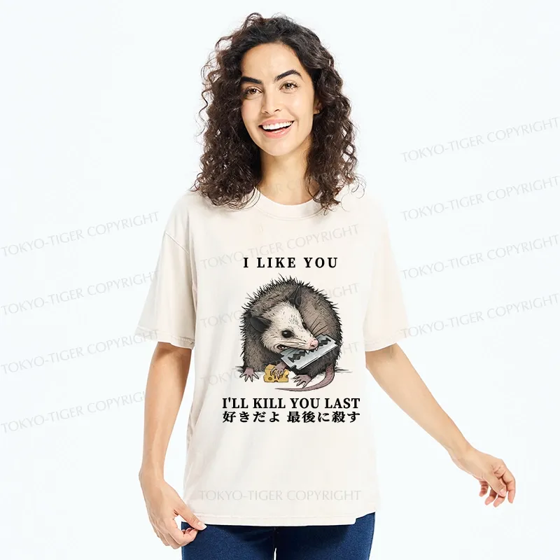 Tokyo-Tiger I Like You And I'll Kill You Last Washed T-Shirt