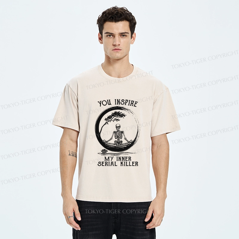 Tokyo-Tiger You Inspire My Inner Serial Killer Washed T-Shirt