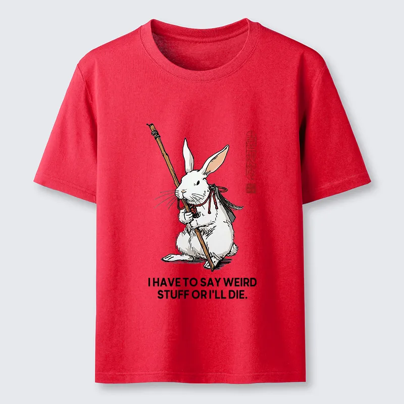 Tokyo-Tiger Rabbit Gotta Say Weird Stuff Or Die Classic T-Shirt