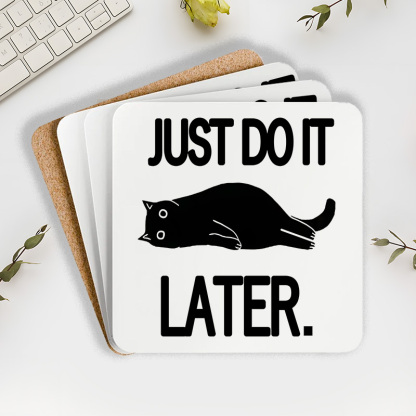 Tokyo-Tiger Just Do It Later Cat Coaster