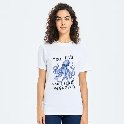 Tokyo-Tiger Too Fab For Your Negativity Classic T-Shirt