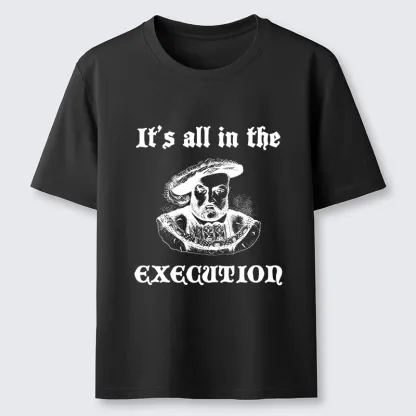 Tokyo-Tiger It’s All In The Execution Classic T-Shirt