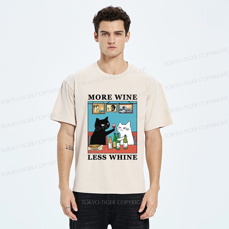 Tokyo-Tiger Funny More Wine Less Whine Washed T-Shirt