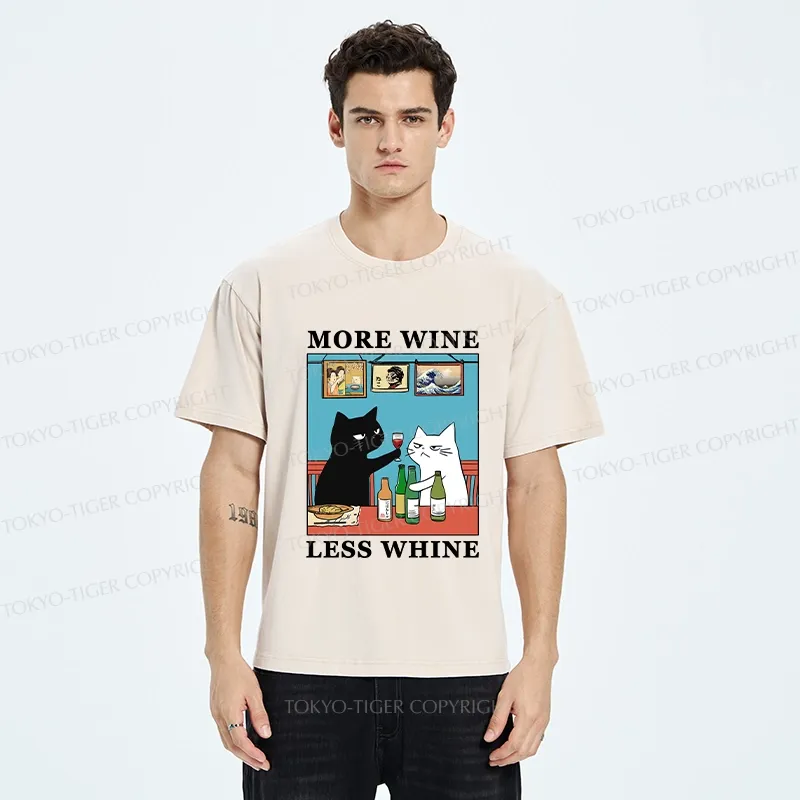 Tokyo-Tiger Funny More Wine Less Whine Washed T-Shirt