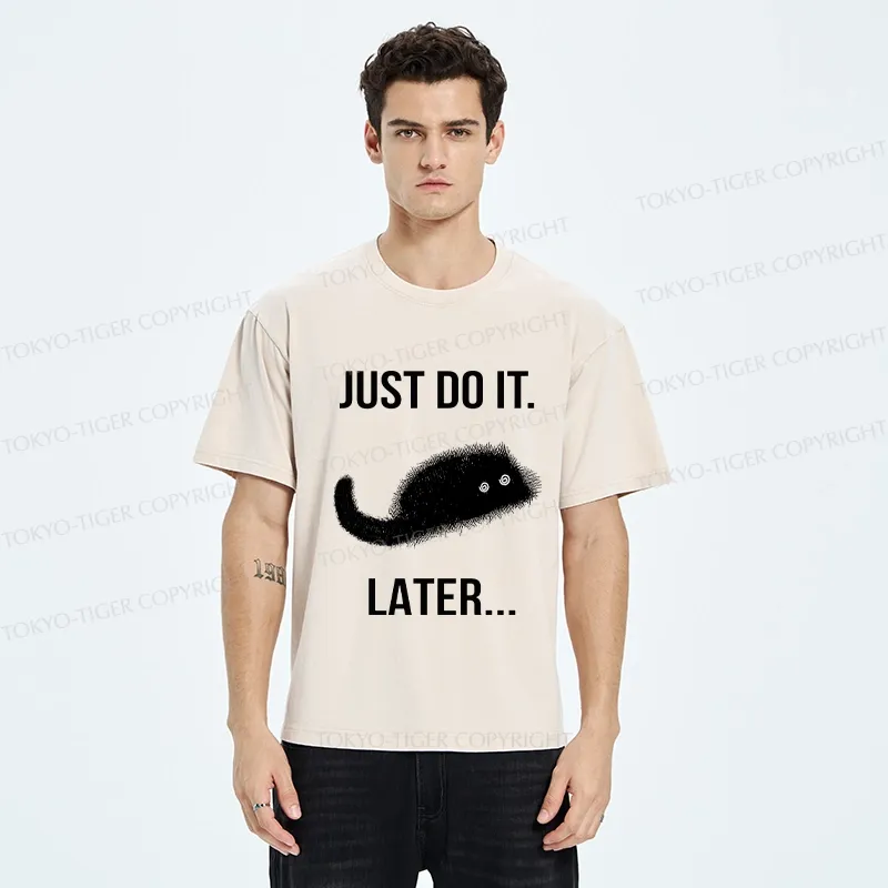 Tokyo-Tiger Just Do It Later Washed T-Shirt