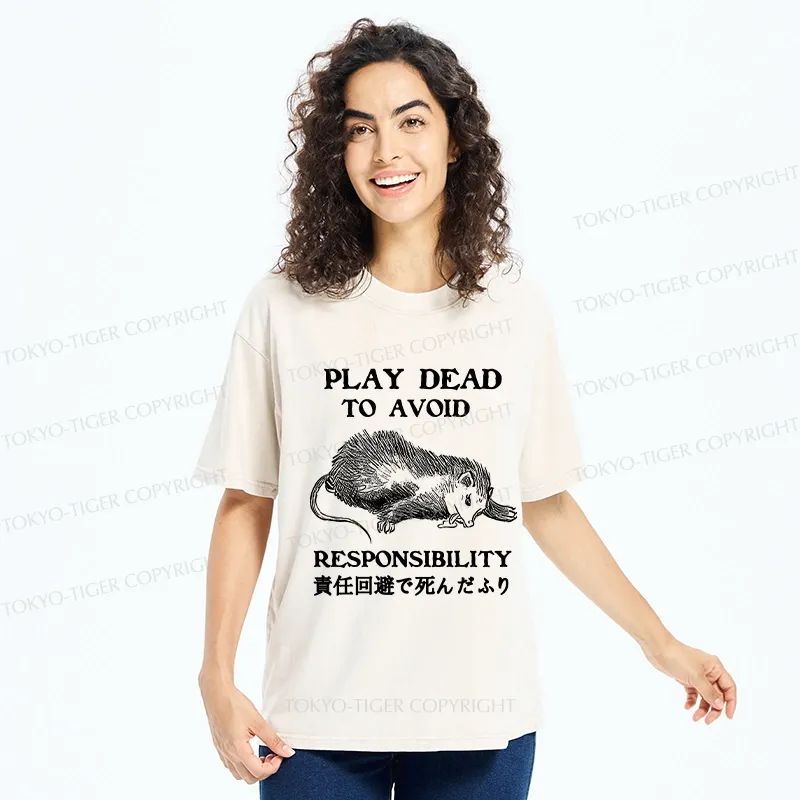 Tokyo-Tiger Play Dead To Avoid Responsibility Washed T-Shirt