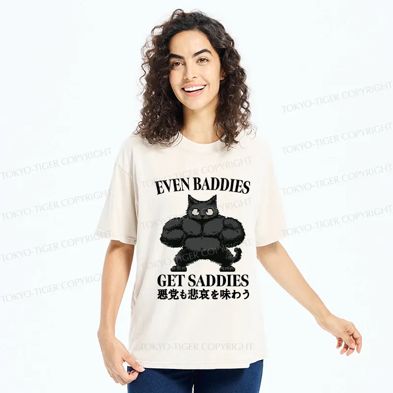 Tokyo-Tiger Even Baddies Get Saddies Washed T-Shirt