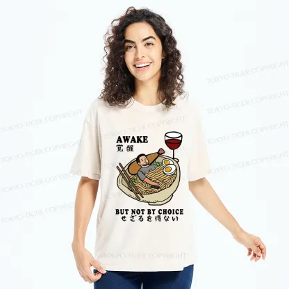 Tokyo-Tiger Awake But Not By Choice Washed T-Shirt