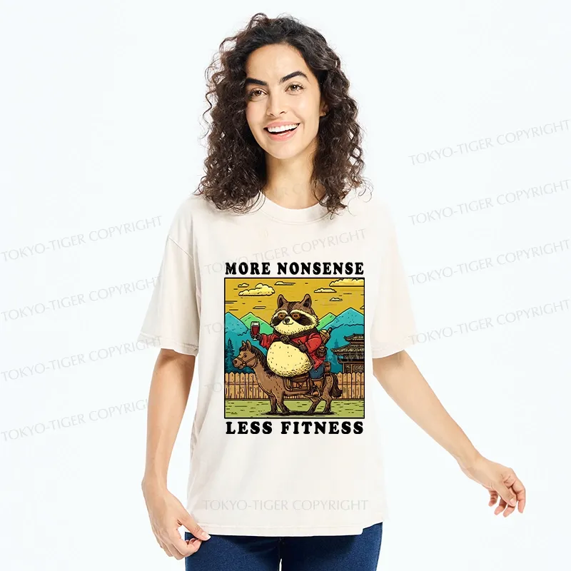 Tokyo-Tiger More Nonsense Less Fitness Washed T-Shirt