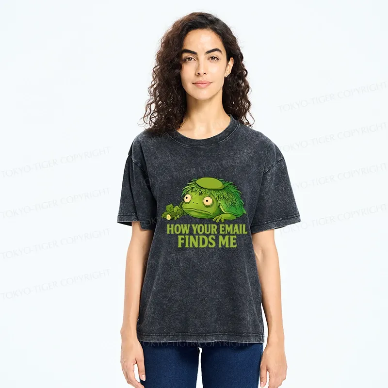 Tokyo-Tiger How Your Email Finds Me Washed T-Shirt
