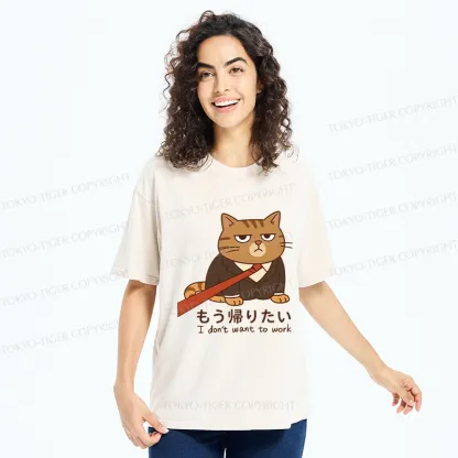 Tokyo-Tiger Funny I Don't Want To Work Washed T-Shirt