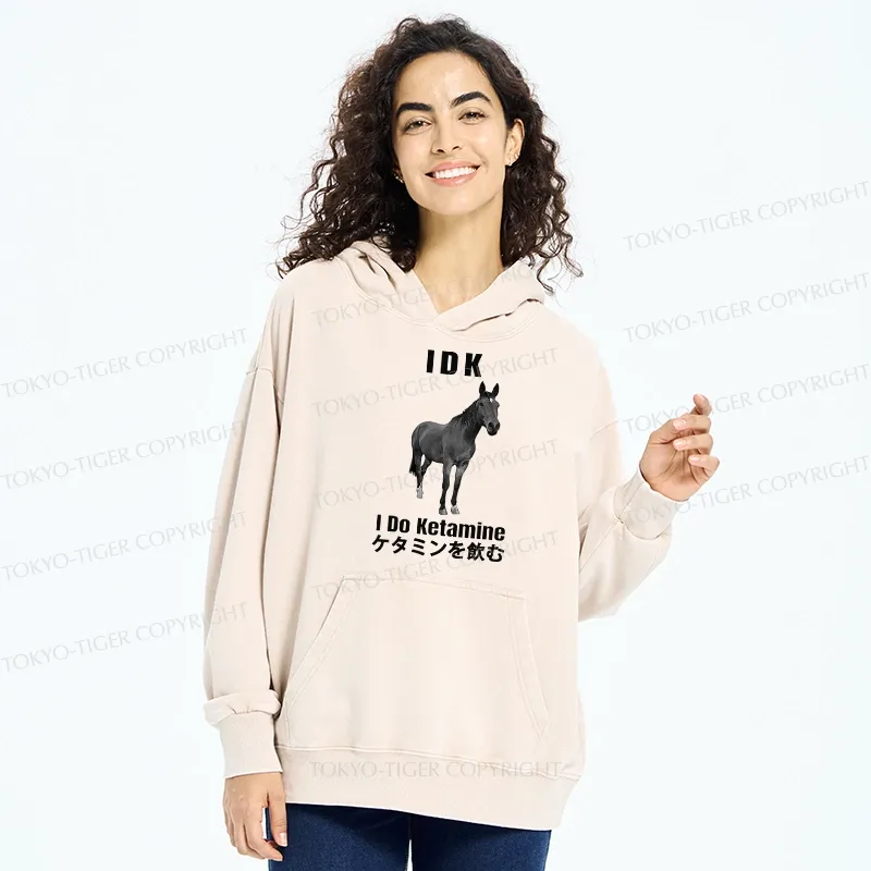 Tokyo-Tiger IDK I Do Ketamine Washed Hoodie