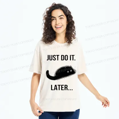 Tokyo-Tiger Just Do It Later Washed T-Shirt