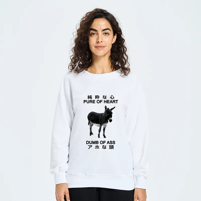 Tokyo-Tiger Pure Of Heart Dumb Of Ass Sweatshirt