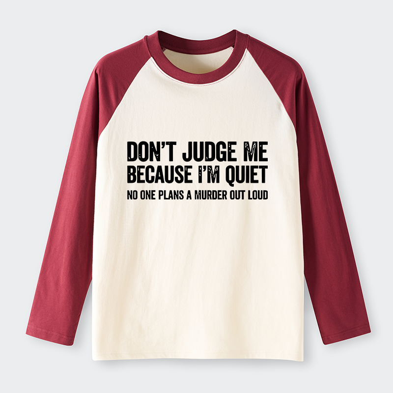 Tokyo-Tiger Sarcastic Funny Quote Raglan Long Sleeve T-shirt