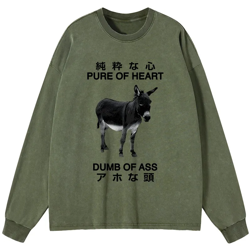 Tokyo-Tiger Pure Of Heart Dumb Of Ass Washed Long Sleeve T-Shirt