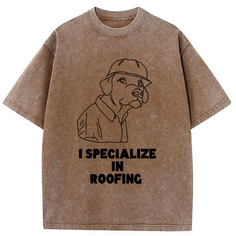 Tokyo-Tiger I Specialize In Roofing Washed T-Shirt