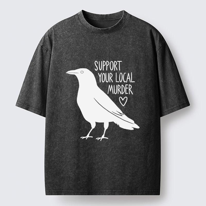 Tokyo-Tiger Support Your Local Murder Washed T-Shirt