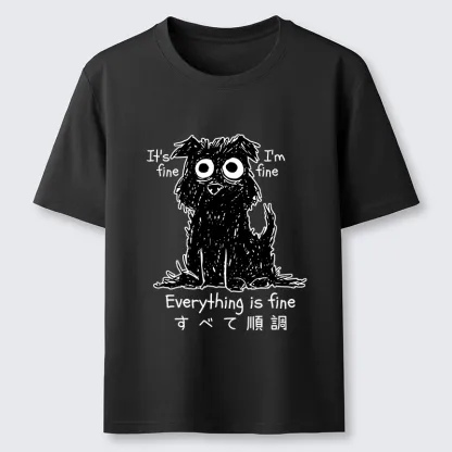 Tokyo-Tiger Everything Is Fine Dog Classic T-Shirt
