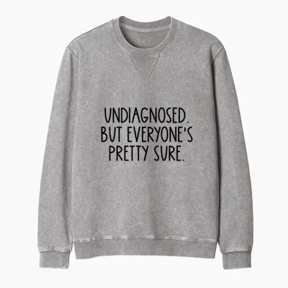 Tokyo-Tiger Self-diagnosed Illness Funny Washed Terry Sweatshirt