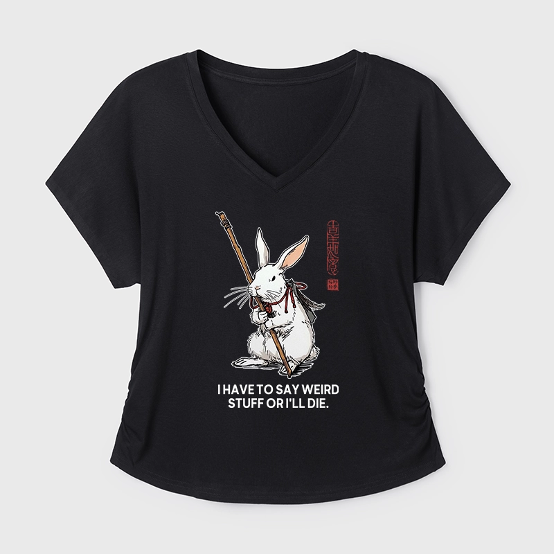 Tokyo-Tiger Rabbit Gotta Say Weird Stuff Or Die Modal Dolman Sleeve T-Shirt
