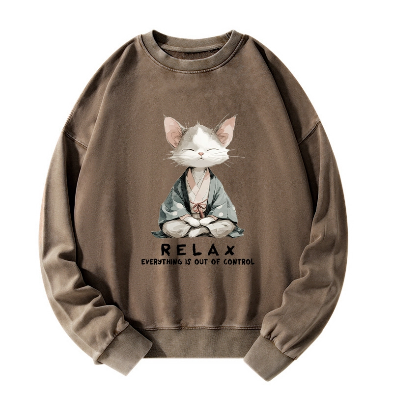 Tokyo-Tiger Zen Cat Relaxation，Everything's Out Of Control Washed Sweatshirt