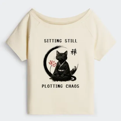 Tokyo-Tiger Sitting still  plotting chaos Calming Zen Cat Funny Off Shoulder T-Shirt