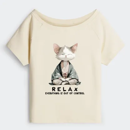 Tokyo-Tiger Zen Cat Relaxation，Everything's Out Of Control Off Shoulder T-Shirt