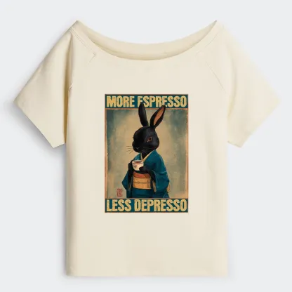 Tokyo-Tiger More Espresso Less Depresso Rabbit Off Shoulder T-Shirt