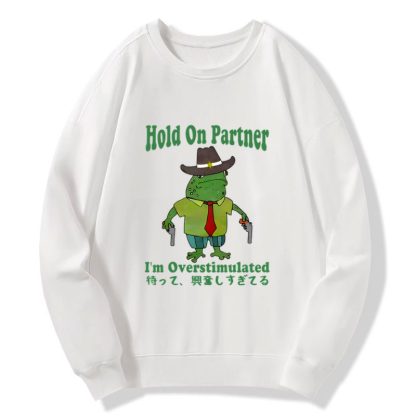 Tokyo-Tiger Wait I'm Too Excited Sweatshirt