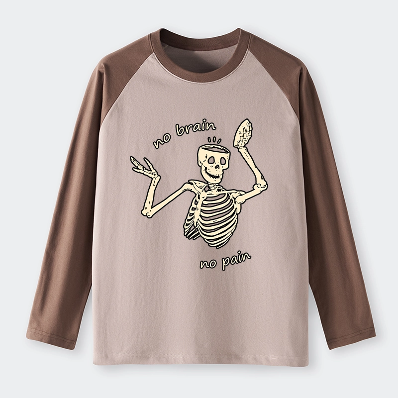 Tokyo-Tiger Skeletons Feel No Pain Raglan Long Sleeve T-shirt