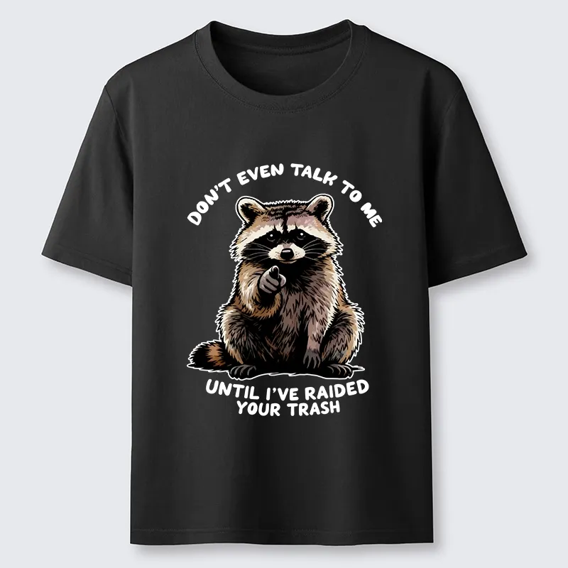 Tokyo-Tiger Don't Talk To Me Raccoon Vibe Classic T-Shirt