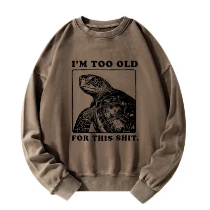 Tokyo-Tiger Turtle I Quit Meme Energy Washed Sweatshirt