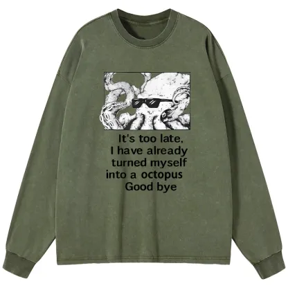 Tokyo-Tiger Octopus Meme I Disappeared Completely Washed Long Sleeve T-Shirt