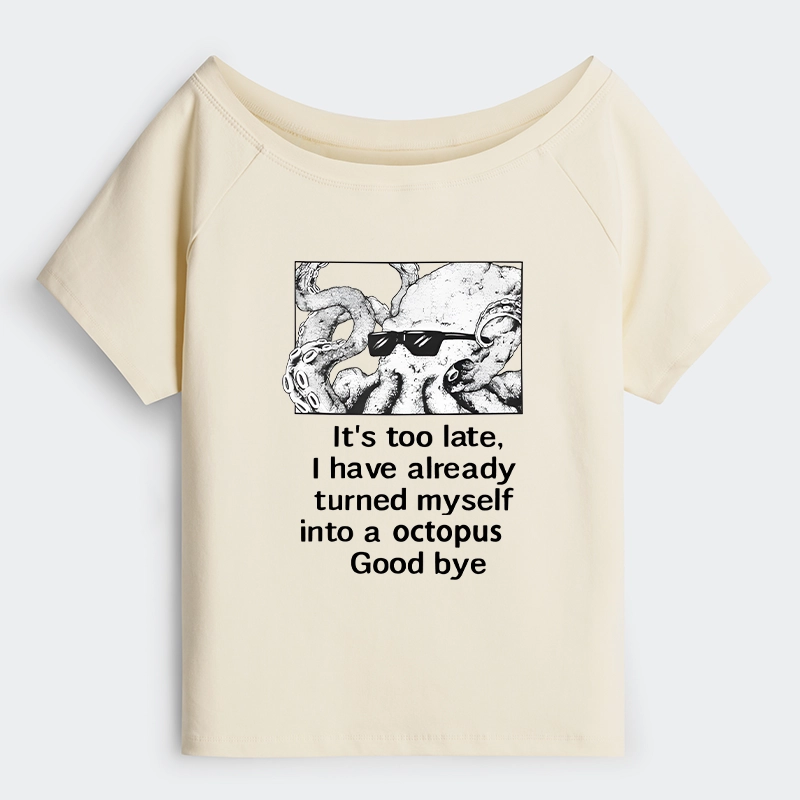 Tokyo-Tiger Octopus Meme I Disappeared Completely Off Shoulder T-Shirt